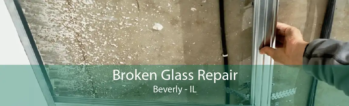 Broken Glass Repair Beverly - IL