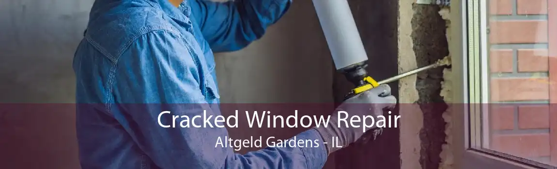 Cracked Window Repair Altgeld Gardens - IL