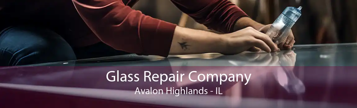 Glass Repair Company Avalon Highlands - IL