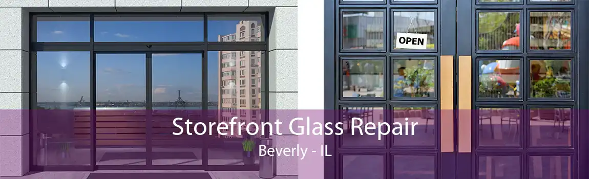 Storefront Glass Repair Beverly - IL