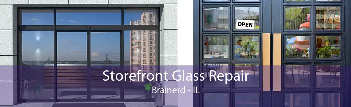 Storefront Glass Repair Brainerd - IL
