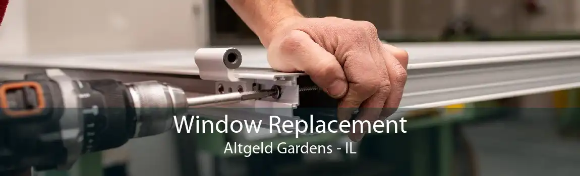 Window Replacement Altgeld Gardens - IL